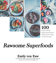 Rawsome Superfoods By Euw, Emily Von
