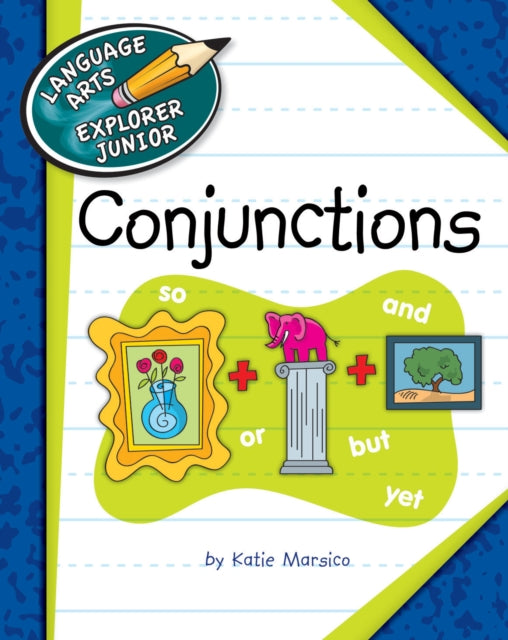 Conjunctions By Marsico, Katie
