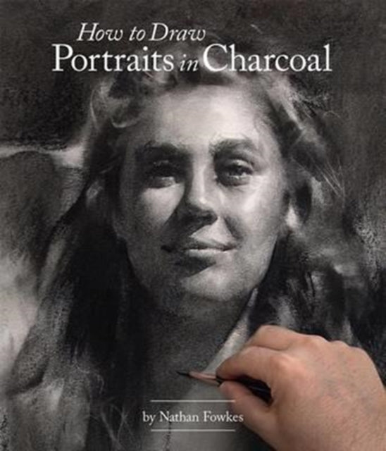How To Draw Portraits In Charcoal