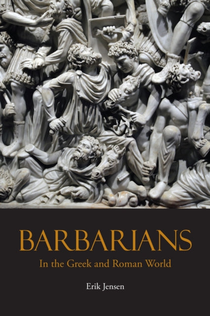 Barbarians In The Greek & Roman World