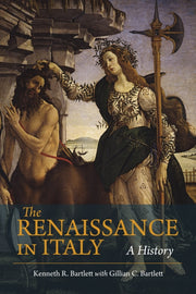The Renaissance In Italy By Kenneth Bartlett