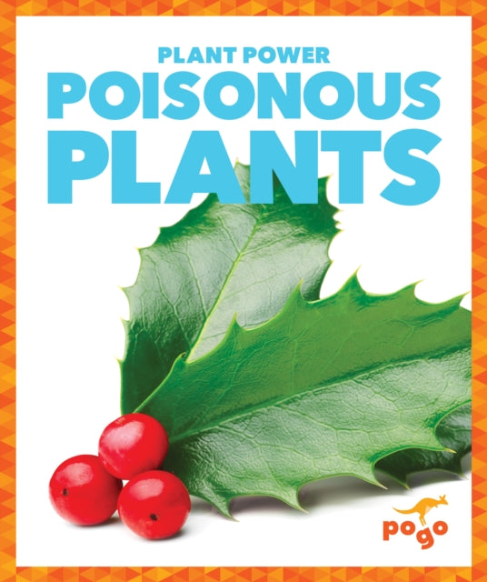 Poisonous Plants By Schuh, Mari