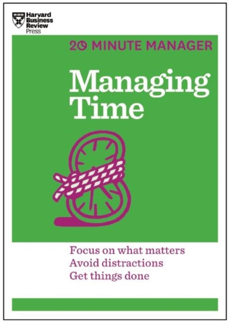 Managing Time 20 Minute Manager