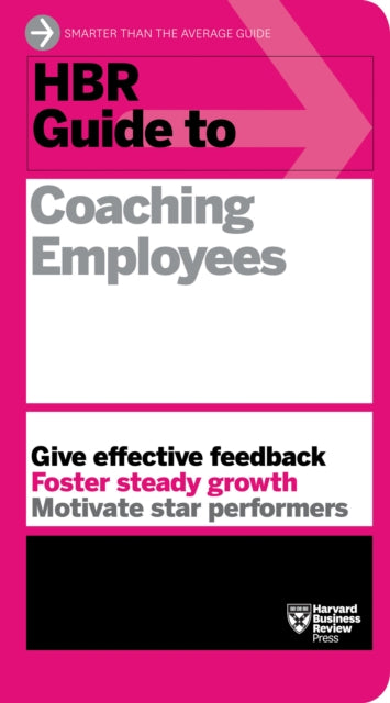 Hbr Guide To Coaching Employees