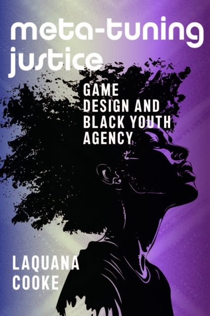 Metatuning Justice By Cooke, Laquana