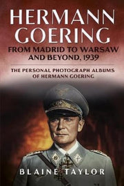Hermann Goering From Madrid To Warsaw