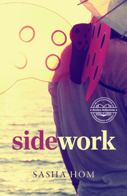 Sidework By Hom, Sasha W.