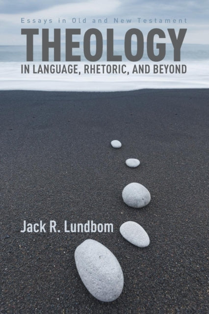 Theology In Language, Rhetoric, And Beyo