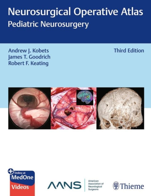 Neurosurgical Operative Atlas Pediatri By Kobets, Andrew