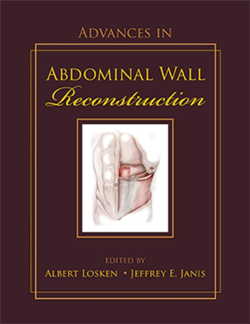 Advances In Abdominal Wall Reconstructio