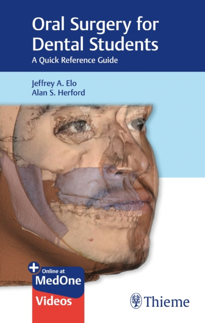 Oral Surgery For Dental Students A Quic By Elo, Jeffrey