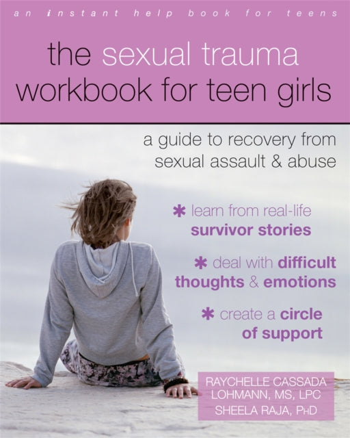Sexual Trauma Workbook For Teen Girls By Lohmann, R C