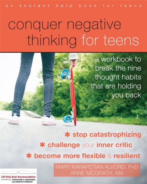 Conquer Negative Thinking For Teens
