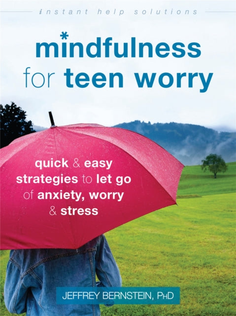 Mindfulness For Teen Worry