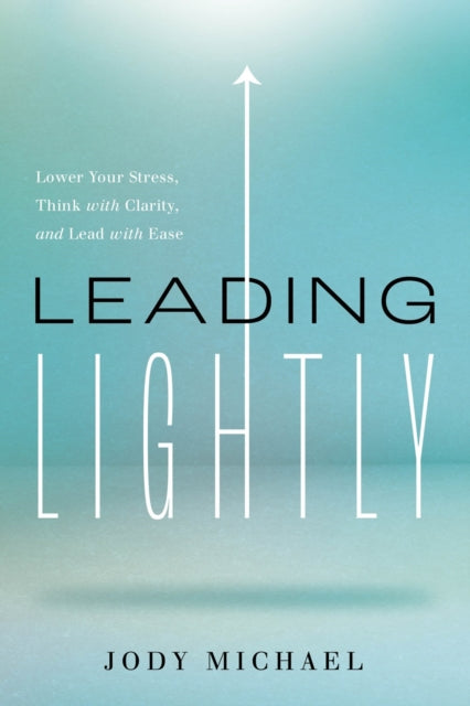 Leading Lightly By Michael, Jody