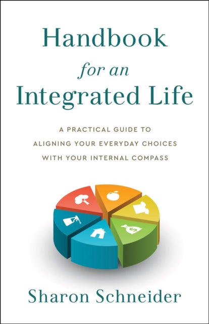 Handbook For An Integrated Life