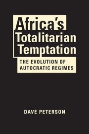 Africas Totalitarian Temptation