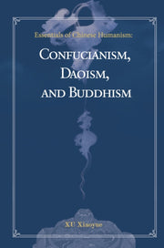 Essentials Of Chinese Humanism