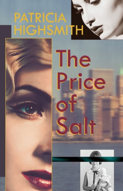 The Price Of Salt, Or Carol By Highsmith, Patricia