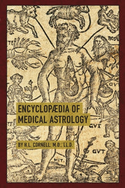 Encyclopaedia Of Medical Astrology By Cornell, Howard Lesl