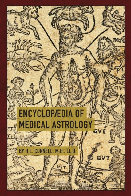 Encyclopaedia Of Medical Astrology By Cornell, Howard Lesl