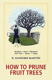 How To Prune Fruit Trees, Twentieth Edit