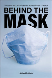 Behind The Mask The Untold Story Of The By Kinch, Michael S.
