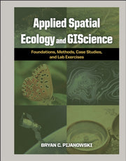 Applied Spatial Ecology And Giscience F By Pijanowski, Bryan C