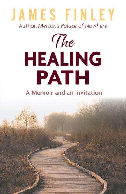 Healing Path: A Memoir And An Invitation