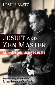 Jesuit & Zen Master A Life Of Hugo Menom