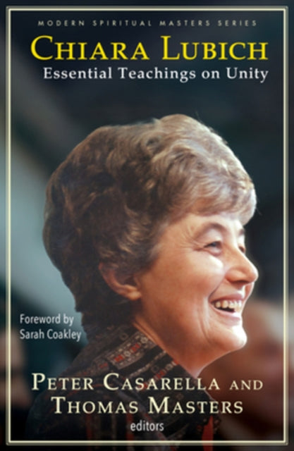 Chiara Lubich Essential Teachings On Uni By Lubich, Chiara
