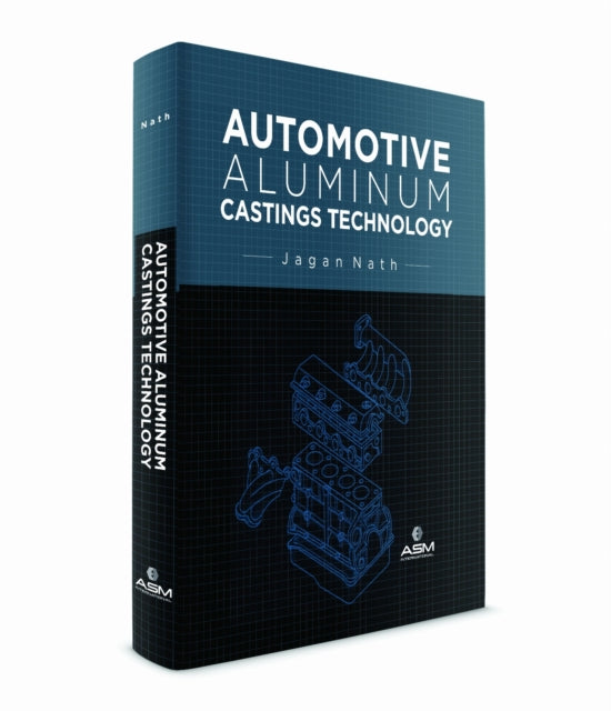Automotive Aluminum Castings Technology By Jagan Nath (author)