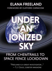 Under An Ionized Sky