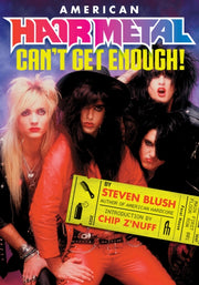 American Hair Metal Cant Get Enough