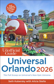 Unofficial Guide To Universal Orlando 2