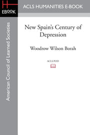 New Spain's Century Of Depression