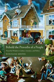Behold The Proverbs Of A People: Proverb