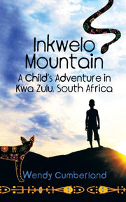 Inkwelo Mountain: A Child's Adventure In