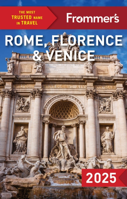Frommers Rome Florence And Venice 2025