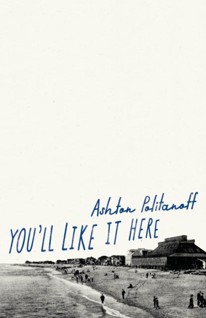 Youll Like It Here