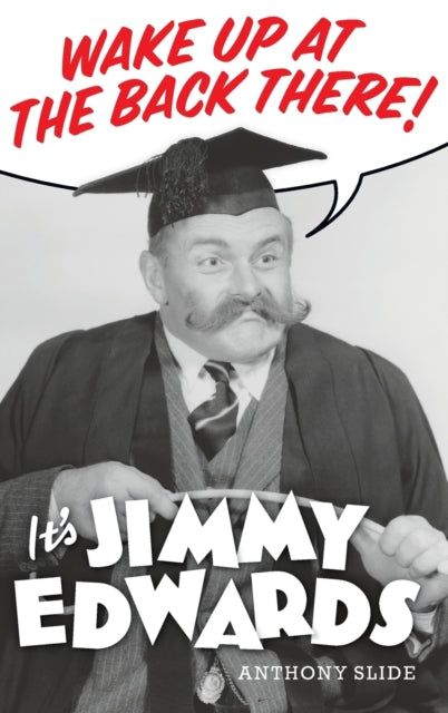Wake Up At The Back There: It's Jimmy Ed By Slide, Anthony