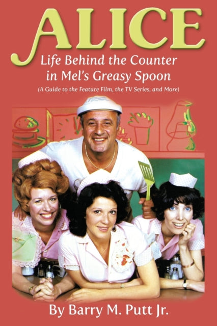 Alice: Life Behind The Counter In Mel's