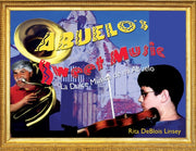 Abuelo's Sweet Music: La Dulce Musica De By Linsey, Rita  Debloi