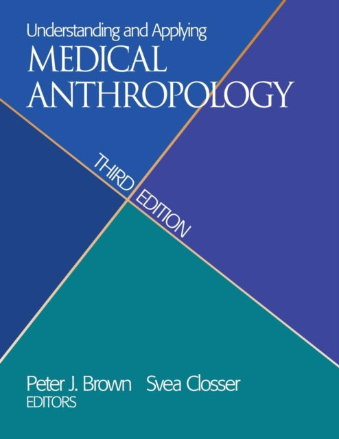 Understanding And Applying Medical Anthr