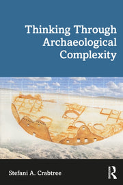 Thinking Through Archaeological Complex