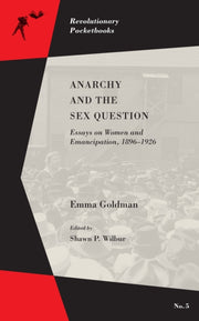 Anarchy The Sex Question