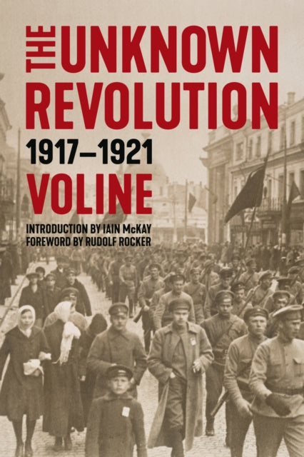 Unknown Revolution 1917-1921