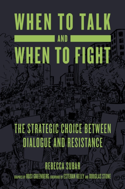 When To Talk & When To Fight