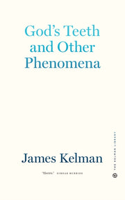 Gods Teeth & Other Phenomena