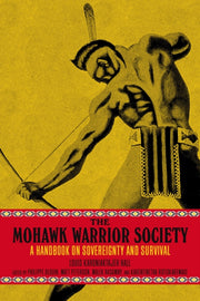 Mohawk Warrior Society The